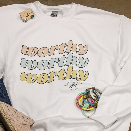 Worthy Sweatshirt