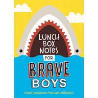 Lunch Box Notes for Brave Boys